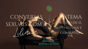 conversas-sexuais-com-a-liliana-conceito-de-si-auto-estima-confian-a-20-09-2019