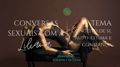 conversas-sexuais-com-a-liliana-conceito-de-si-auto-estima-confian-a-20-09-2019
